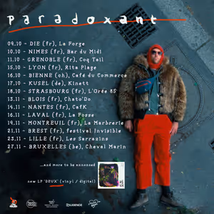 Paradoxant - Jamais sans personne (New video + european tour)
